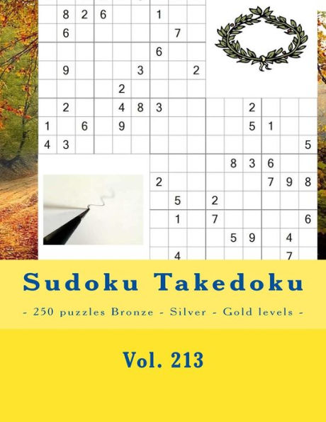 Sudoku Takedoku - 250 Puzzles Bronze - Silver - Gold Levels - Vol. 213 : 9 X 9 Pitstop. The Book Sudoku - Game, Logic And Entertainment. Large Font.