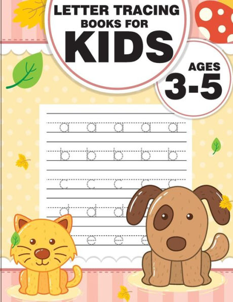 Letter Tracing Books For Kids Ages 3-5 : Letter Tracing Preschool, Letter Tracing, Letter Tracing Preschool, Letter Tracing Preschool, Letter Tracing Workbook - 9781987722253