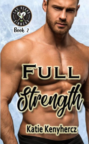 Full Strength (Las Vegas Sinners)