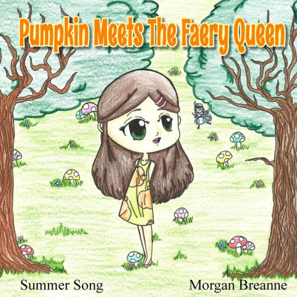 Pumpkin Meets The Faery Queen