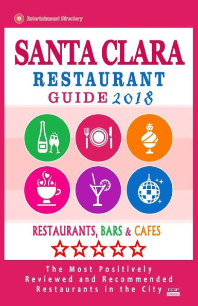 Santa Clara Restaurant Guide 2018 : Best Rated Restaurants In Santa Clara, California - Restaurants, Bars And Cafes Recommended For Tourist, 2018