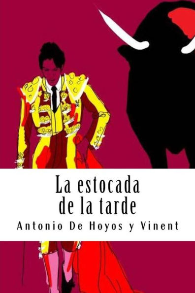 La estocada de la tarde (Spanish Edition) - 9781987735802