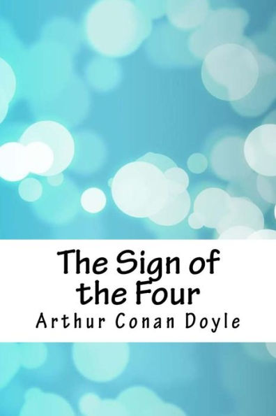 The Sign Of The Four - 9781987763249
