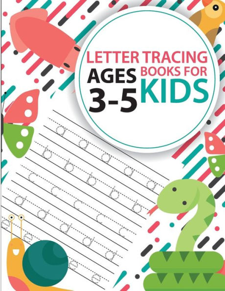 Letter Tracing Books For Kids Ages 3-5 : Letter Tracing Preschool, Letter Tracing, Letter Tracing Preschool, Letter Tracing Preschool, Letter Tracing Workbook - 9781987772142