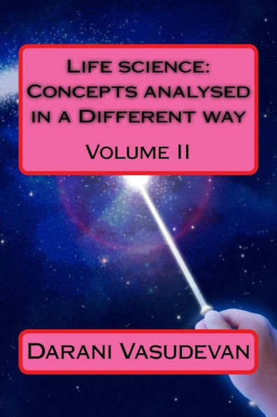 Life Science : Concepts Analysed In A Different Way