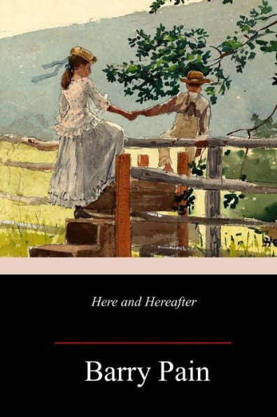 Here and Hereafter - 9781987780468
