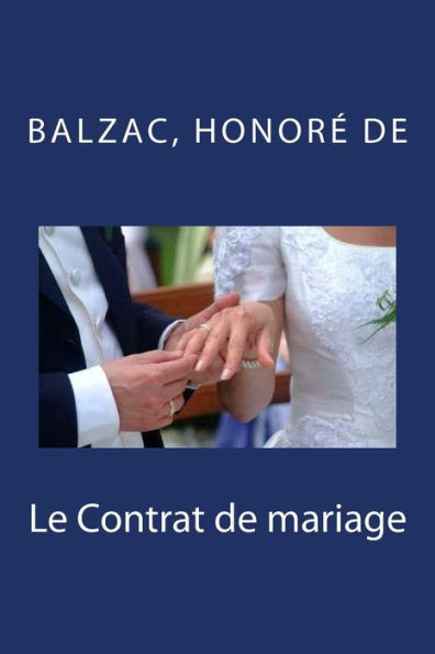 Le Contrat de mariage (French Edition) - 9781987782448