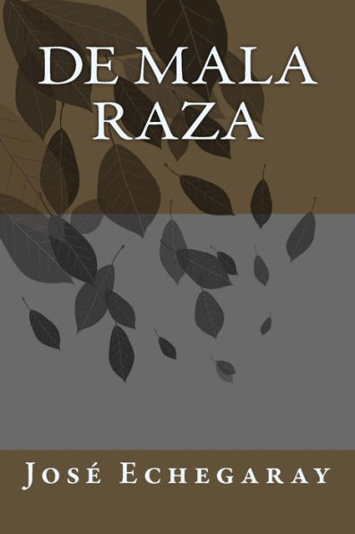De mala raza (Spanish Edition)
