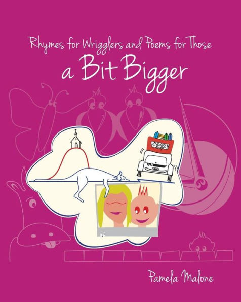 Rhymes For Wrigglers And Poems For Those A Bit Bigger