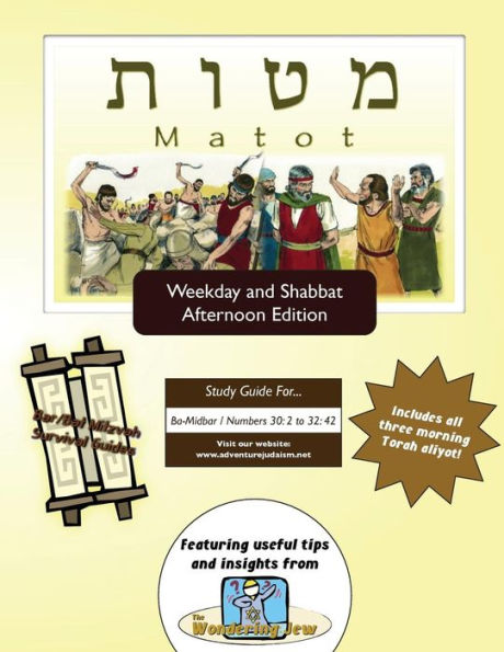 Guías de supervivencia de Bar/Bat Mitzvá: Matot (entre semana y Shabat por la tarde)
