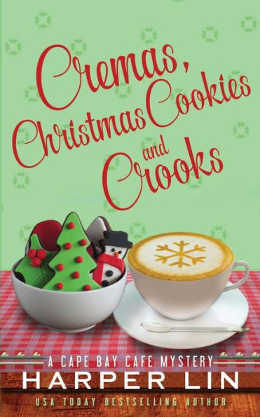 Cremas, galletas navideñas y ladrones (un misterio de Cape Bay Cafe)