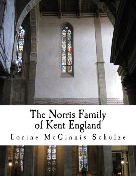 The Norris Family Of Kent England