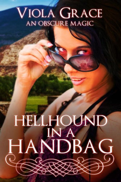 Hellhound in a Handbag (8) (Obscure Magic)