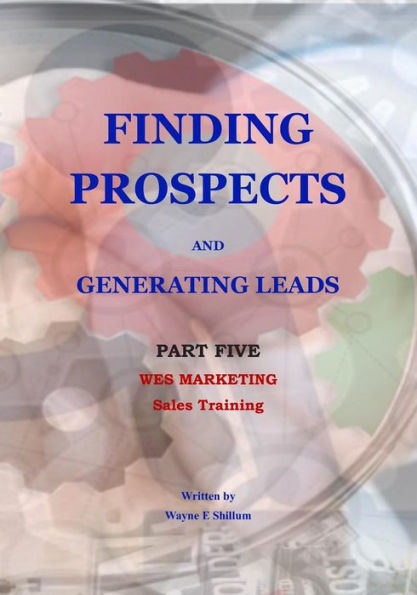 Finding Prospects and Generating Leads (Sales Training)