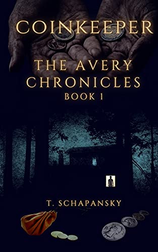 Coinkeeper: The Avery Chronicles - Book 1