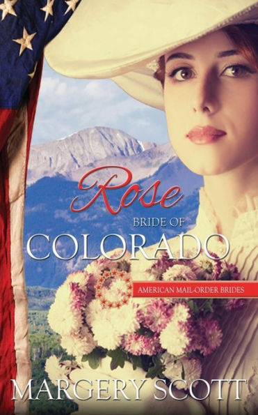 Rose : Bride Of Colorado
