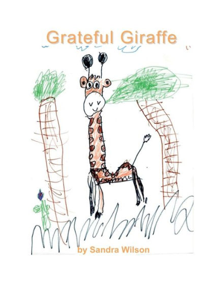 Grateful Giraffe (Emotional Animal Alphabet)