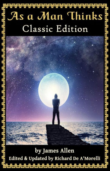 As a Man Thinks: Classic Edition (2018) - 9781988236445