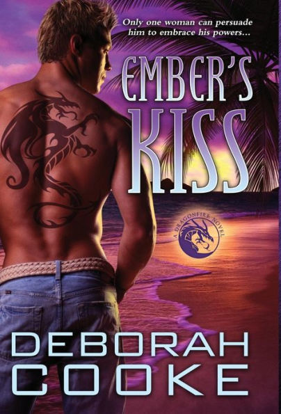 El beso de Ember: Una novela de Dragonfire (9) (Novelas de Dragonfire)