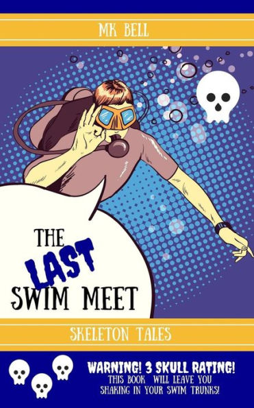 The Last Swim Meet - 9781988726113