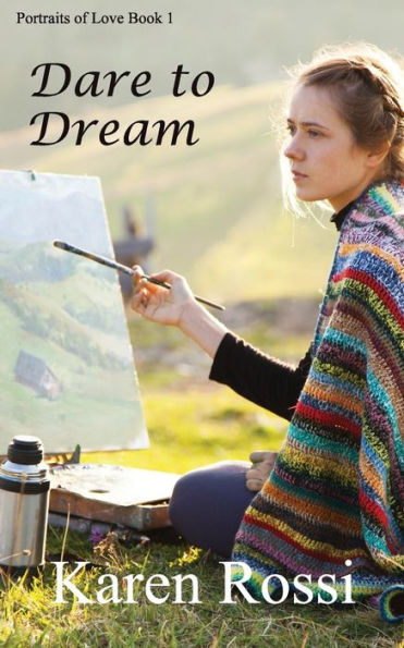 Dare to Dream (Portraits of Love)