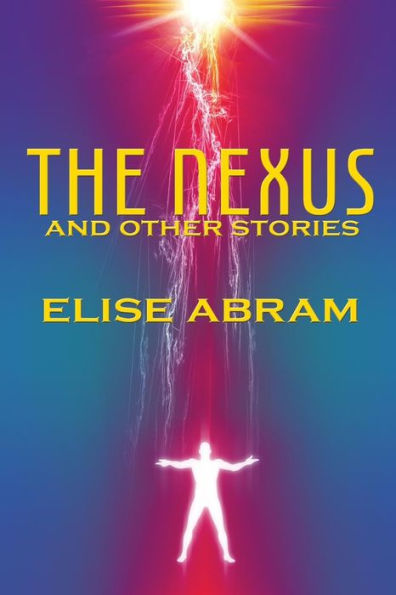 The Nexus And Other Stories