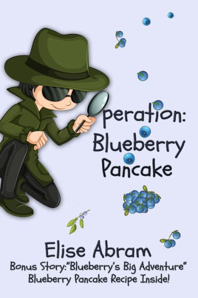 Operation Blueberry Pancake : Bonus Story: Blueberry's Big Adventure