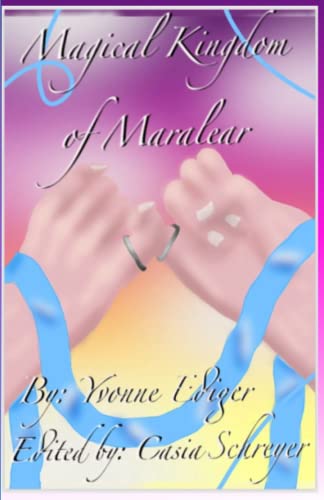 The Magical Kingdom Of Maralear (Stories From Maralear)