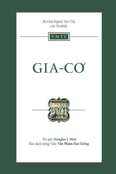 B? gi?i nghia T�n U?c c?a Tyndale: Gia-co (Vietnamese Edition)