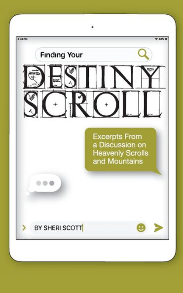 Finding Your Destiny Scroll: Excerpts from a Discussion on Heavenly Scrolls and Mountains (1)