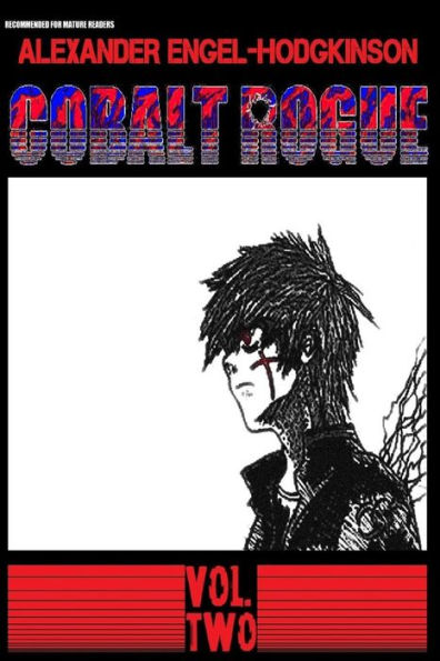 Cobalt Rogue, Vol. 2: Sky Japan Welcome Party (The Final Apocalypse Saga)
