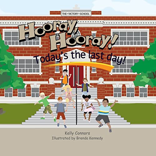 Hooray! Hooray! Today's The Last Day!