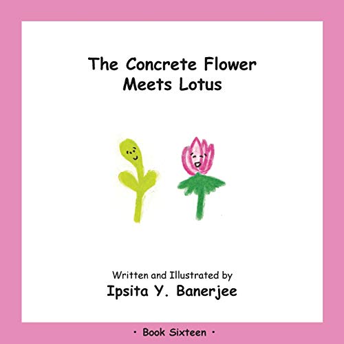 The Concrete Flower Meets Lotus : Book Sixteen
