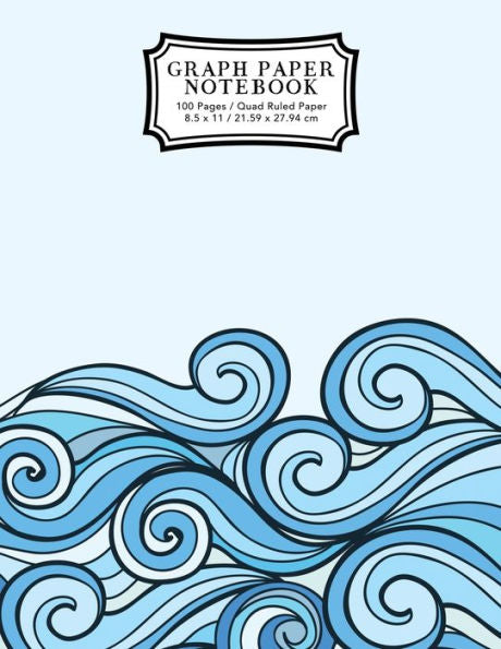 Graph Paper Notebook: Blue Waves Drawing | Grid Paper Composition Notebook, Graphing Paper, Quad Ruled (Math and Science Notebooks)