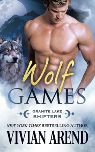 Wolf Games: Granite Lake Wolves #3