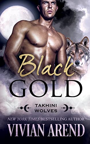 Black Gold: Takhini Wolves #1
