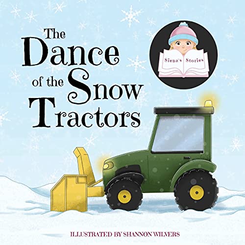 The Dance Of The Snow Tractors - 9781989579183