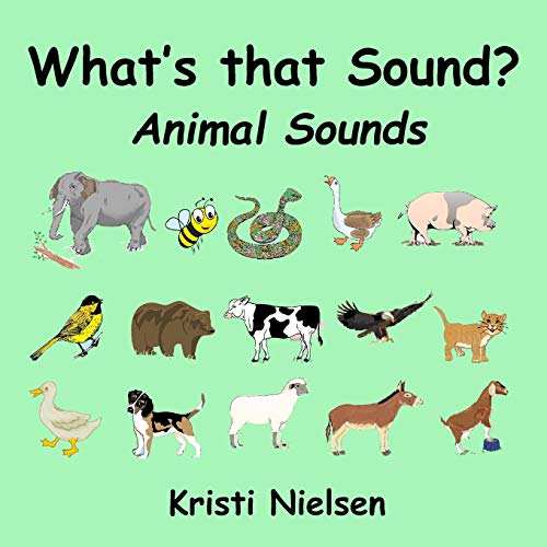 What's That Sound? : Animal Sounds