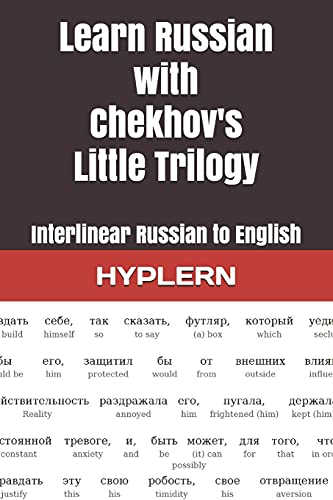 Learn Russian With Chekhov's Little Trilogy: Interlinear Russian To English