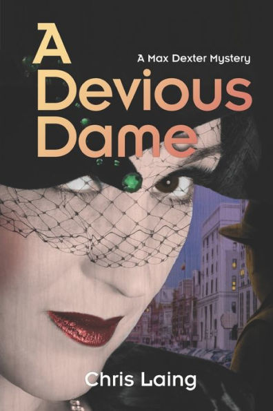 A Devious Dame (A Max Dexter Mystery)