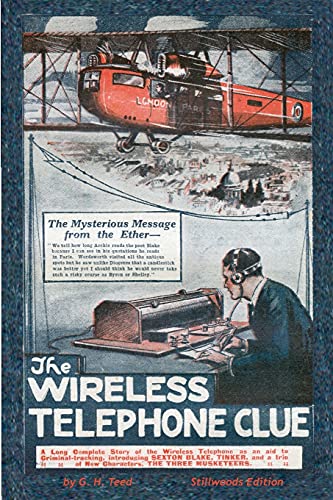The Wireless Telephone Clue: The Case Of The Three Musketeers