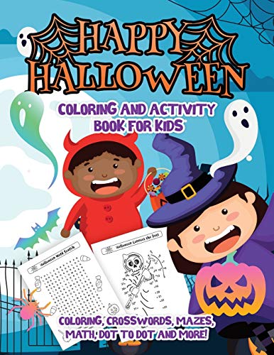 Happy Halloween Coloring and Activity Book For Kids - 9781989968505