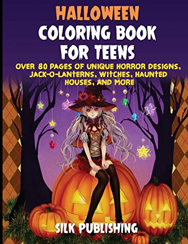 Halloween Coloring Book For Teens: Over 80 Pages Of Unique Horror Designs, Jack-O-Lanterns, Witches, Haunted Houses, And More (Spanish Edition)