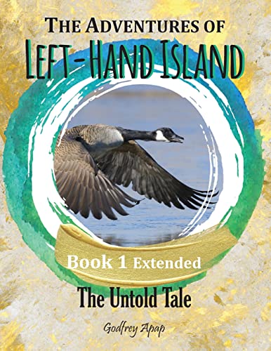 The Adventures Of Left-Hand Island - Book 1 Extended