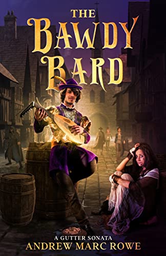 The Bawdy Bard: A Gutter Sonata