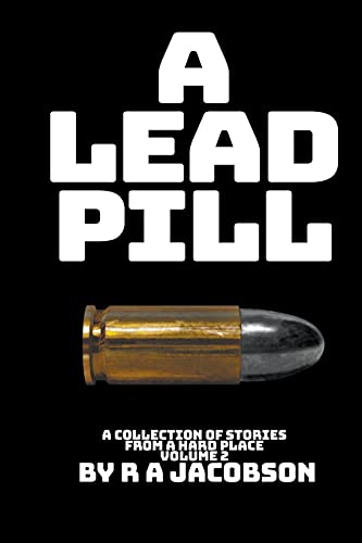 A Lead Pill (Hard Place)