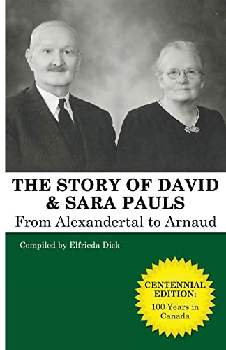 The Story Of David & Sara Pauls: From Alexandertal To Arnaud