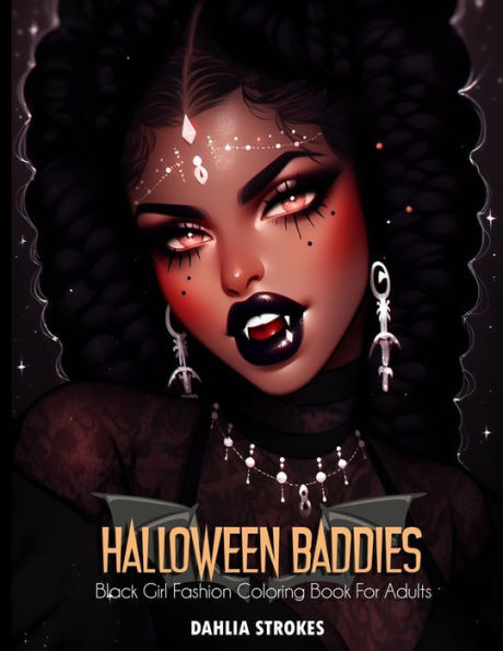 Halloween Baddies: Black Girl Fashion Coloring Book For Adults