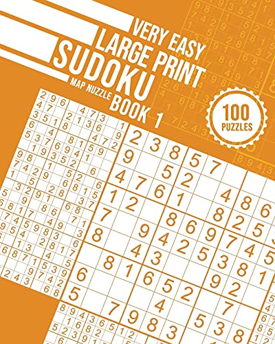 Very Easy Large Print Sudoku Book 1 (Very Easy Large Print Sudoku Books)