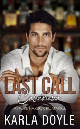Last Call Casanova (Hope Harbor)